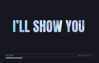 K-DA_I'll -Show-You